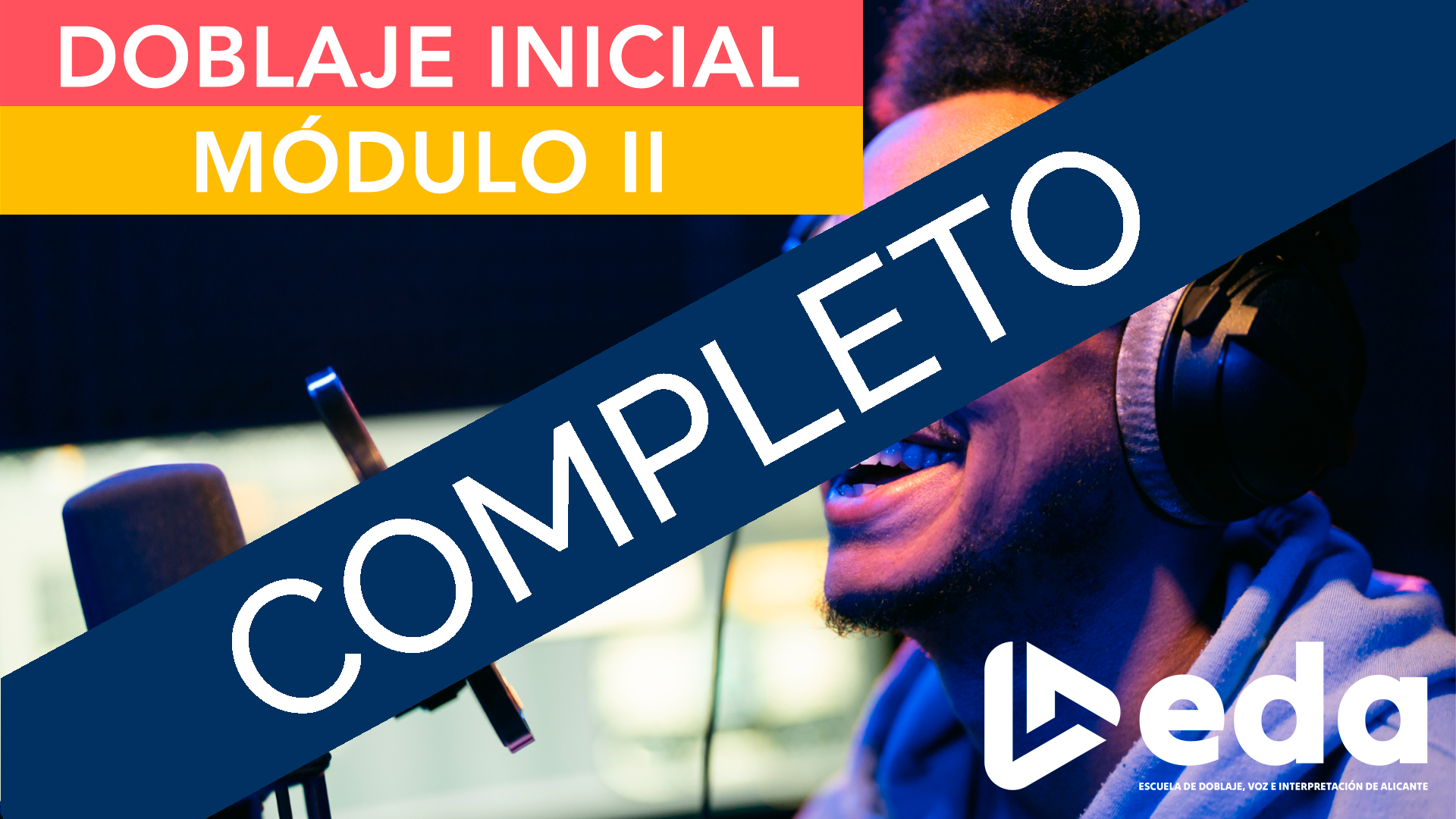 Curso Doblaje Inicial Módulo II Nov 23