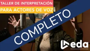 Taller de Interpretación para el actor de voz
